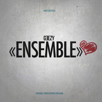 Geezy - Ensemble