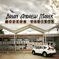 Brian Andrew Marek - Modern Variety