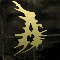 Attila - Guilty Pleasure (Explicit)