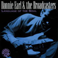 Ronnie Earl And The Broadcasters - Language Of The Soul