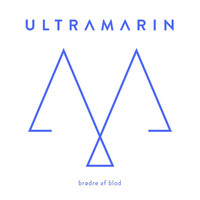 Ultramarin - Brødre Af Blod