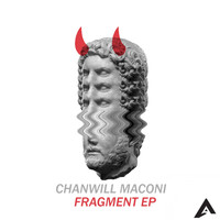 Chanwill Maconi - Fragments EP