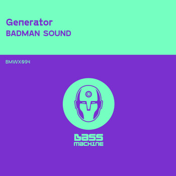 Generator - Badman Sound