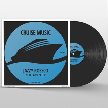 Jazzy Rossco - You Can't Sleep