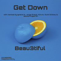Beau3tiful - Get Down