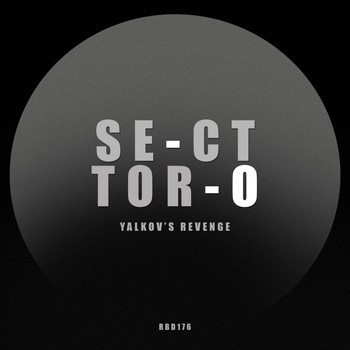 Sector-O - Yalkov's Revenge