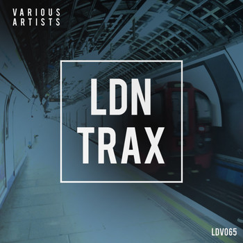 Various Artists - LDN Trax