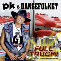 Pk & Dansefolket - Full Truck!