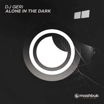DJ Geri - Alone In The Dark