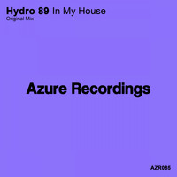 Hydro 89 - In My House