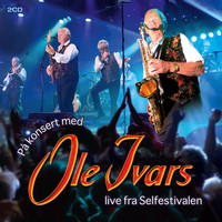 Ole Ivars - På konsert med Ole Ivars (Live fra Selfestivalen, 2014)