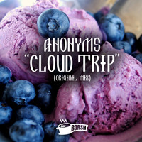 Anonyms - Cloud Trip