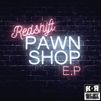 Redshift - Pawn Shop E.P