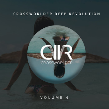 Various Artists - Crossworlder Deep Revolution, Vol. 4