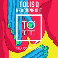 Tolis Q - Reaching Out