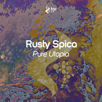 Rusty Spica - Pure Utopia