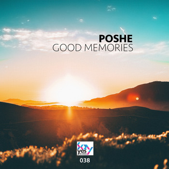 Poshe - Good Memories