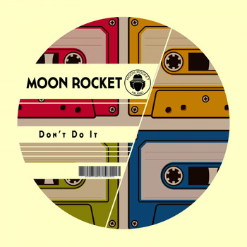 Moon Rocket - Don't Do It