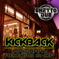 Kickback - Imaginary Record Shop