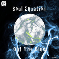 Soul Equation - Out The Blue
