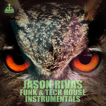 Jason Rivas - Funk & Tech House Instrumentals