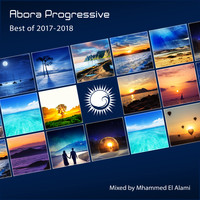Mhammed El Alami - Abora Progressive: Best of 2017-2018 (Mixed by Mhammed El Alami)