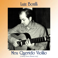 Luiz Bonfa - Meu Querido Violão (Analog Source Remaster 2019)