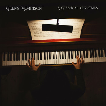 Glenn Morrison - A Classical Christmas