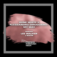 Rone White, Alessandro Diruggiero - My Way