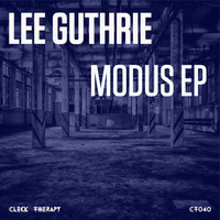 Lee Guthrie - Modus EP