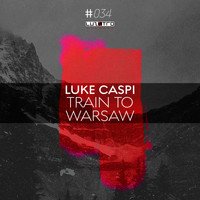 Luke Caspi - Train To Warsaw