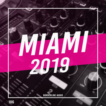 Various Artists - Miami 2019