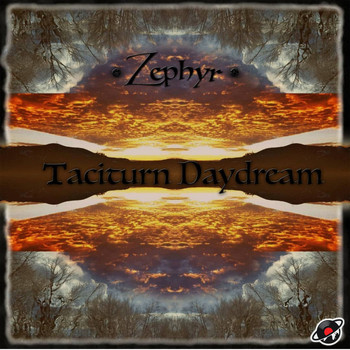 Zephyr - Taciturn Daydream