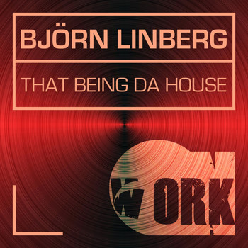 Björn Linberg - That Being da House