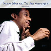 Horace Silver And The Jazz Messengers - Horace Silver And The Jazz Messengers (Remastered 2019)