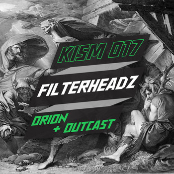 Filterheadz - Orion Outcast E.P.