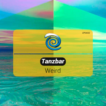 Tanzbar - Weird