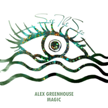 Alex Greenhouse - Magic