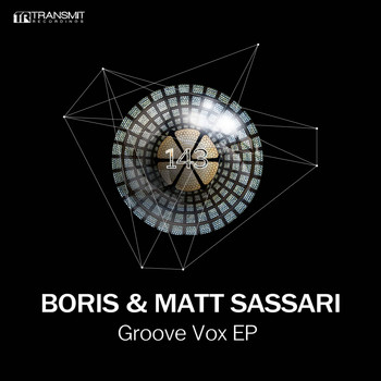 DJ Boris, Matt Sassari - Groove Vox EP