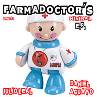 Daniel Aguayo, Julio Leal - Farmadoctor's (Minimal E.P.)