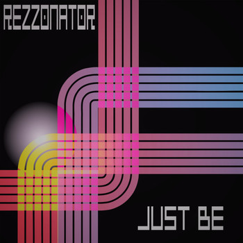 Rezzonator - Just Be