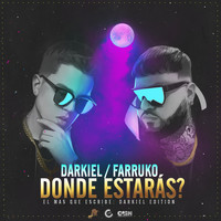 Darkiel & Farruko - Donde Estaras (Explicit)