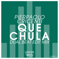 Pierpaolo Cricenti - Que Chula (Dual Beat Edit Mix)