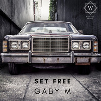 Gaby M - Set Free