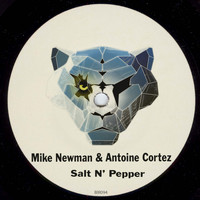 Mike Newman & Antoine Cortez - Salt N' Pepper