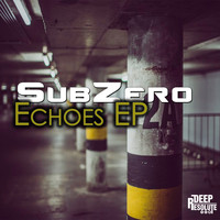 Subzero - Echoes EP