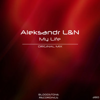 Aleksandr L&N - My Life