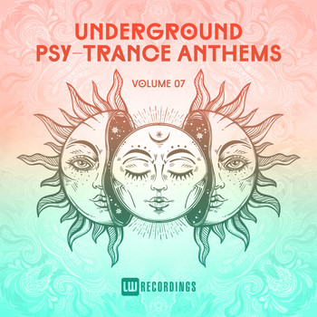 Various Artists - Underground Psy-Trance Anthems, Vol. 07