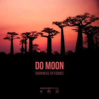 Do Moon - Darkness To Fairies