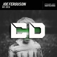 Joe Ferguson - No Idea
